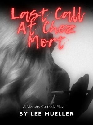 cover image of Last Call at Chez Mort